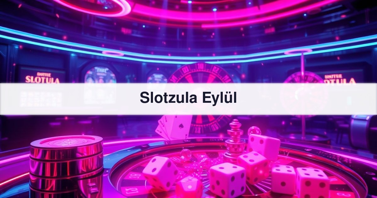 Slotzula Eylül